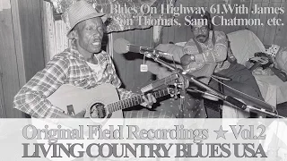 Living Country Blues USA Vol.2 - James ‘Son’ Thomas, Sam Chatmon etc.