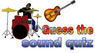 Guess the sound quiz