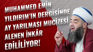 Muhammed Emin Yıldırım’ın Dergisinde Ay Yarılması Mûcizesi Alenen İnkâr Ediliyor!