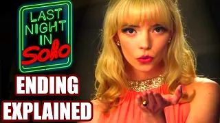 Last Night in Soho Ending Explained | 2021 Horror Film