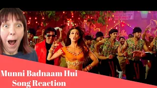 Munni Badnaam Hui Song REACTION!