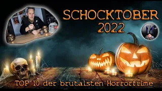 Meine Top 10 der brutalsten Horrorfilme I Schocktober 2022 Part 1