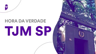 Hora da Verdade TJM SP: Direito Processual Penal - Prof. Priscila Silveira