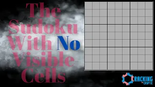 A Sudoku With No Visible Cells (!)