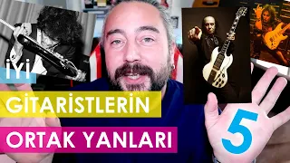 BAŞARILI GİTARİSTLERİN BEŞ ORTAK ÖZELLİĞİ NEDİR?