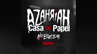 Azahriah - Casa de papel [NOBUDDY Hyper Techno Remix]