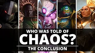 WHICH PRIMARCH WAS TOLD OF CHAOS? WHO DID THE EMPEROR TRUST? - PART 2