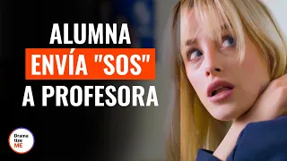 Alumna Envía Señal "SOS" A Profesora | @DramatizeMeEspanol