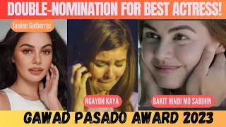 ANG GALING! JANINE DOBLE NOMINADO SA BEST ACTRESS | Gawad Pasado Awards | Ngayon Kaya
