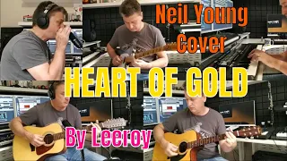 Heart Of Gold - Neil Young Cover Song By Leeroy