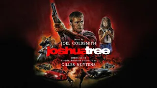 Joel Goldsmith: Joshua Tree Theme Suite [Restored, Remastered & Extended by Gilles Nuytens]