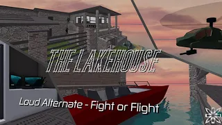 The Lakehouse Loud Alternate Music - Fight or Flight (Entry Point)