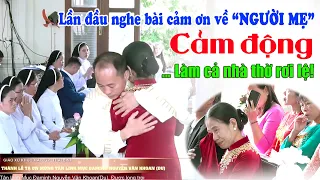 💗 Bài cảm ơn XÚC ĐỘNG về NGƯỜI MẸ, làm cả nhà thờ rơi lệ - Tân Linh Mục Đaminh Nguyễn Văn Khoan
