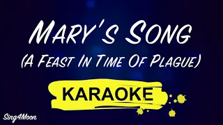 Mary's Song - A Feast in Time of Plague (Karaoke Instrumental) Песня Мери - Пир Bо Bремя Чумы