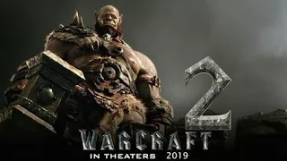 Warcraft 2 trailer official 2018 -