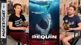 The Requin | Movie Review | MovieBitches Ep 261