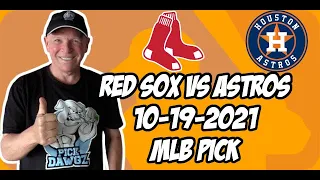 Boston Red Sox vs Houston Astros ALCS Game 4 Pick 10/19/21 MLB Betting Pick and Prediction