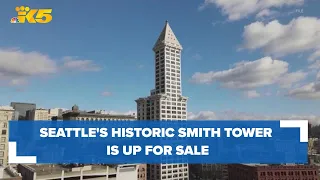 Seattle's historic Smith Tower is up for sale