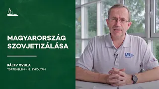 Magyarország szovjetizálása (1945-1949) | Pálfy Gyula