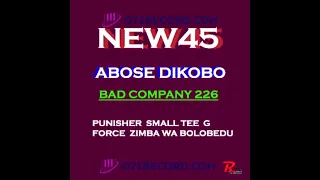 BAD COMPANY 226  ABOSE DIKOBO TXAKA TXA ARDOR NEW45  SMALL TEE PUNISHER N G FORCE