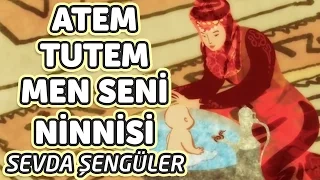 Atem Tutem Men Seni Ninnisi - Sevda Künktakan | Bizim Ninniler