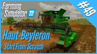 Haut-Beyleron A Start from Scratch #49 | Farming Simulator 22 | Let's Play | FS22