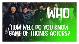 Game of Thrones Cast Quiz: Can You Guess the Actors? | Guess who it is! | Who?