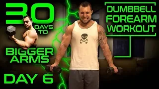 Intense Dumbbell Forearms Workout Video | 30 Days of Dumbbell Workouts At Home for Bigger Arms Day 6