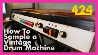 HOW TO SAMPLE A VINTAGE DRUM MACHINE (w/ the Hammond Auto-Vari 64) | 424recording.com