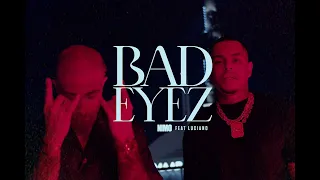 NIMO x LUCIANO – BAD EYEZ