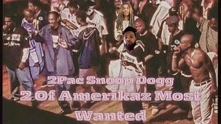 Tupac & Snoop Dogg Live at the House of Blues (2 Of Amerikaz Most Wanted) Reaction