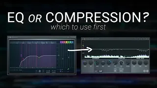 EQ or Compression First? Music Production Tutorial