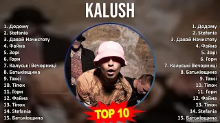 K A L U S H MIX Grandes Exitos, Best Songs ~ 2010s Music ~ Top Ukrainian, European Rap, Rap Music