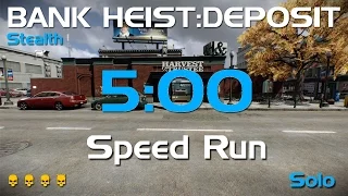 Payday 2 - BANK HEIST:DEPOSIT - DeathWish Solo Stealth Speedrun 5:00 GT