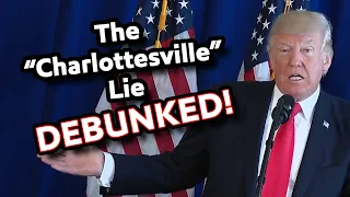 The Press vs Trump: Volume Three (The Charlottesville Lie)