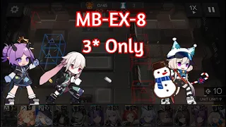 [Arknights] MB-EX-8 Low Rarity Clear