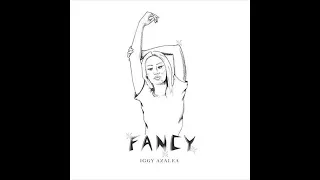 Iggy Azalea - Fancy (Leave It) (Solo Version)