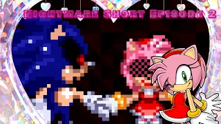 Amy Rose - Reacts to (Sonic.exe Nightmare Shorts Episode 2)