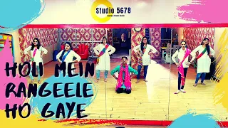 Holi Mein Rangeele | Dance cover by Studio 5678 | Mouni R | Varun S | Sunny | Mika S | Abhinav S