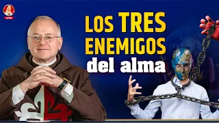 Los TRES enemigos del alma - Padre Ricardo del Campo - #combateespiritual #alma