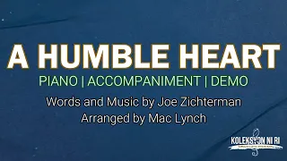 A Humble Heart | Piano | Accompaniment | Lyrics