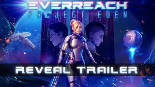 Everreach: Project Eden - Reveal Trailer