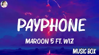 Maroon 5 Ft. Wiz Khalifa - Payphone (Lyrics) Mix Lyrics 2024