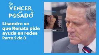 Vencer el pasado 2/3: Lisandro le dice a Renata que no tiene dignidad al exponerse en redes | C-80