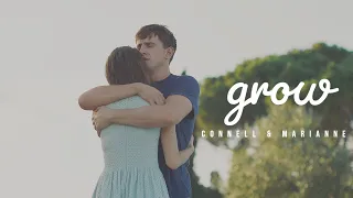 Connell & Marianne | Grow (Normal People)