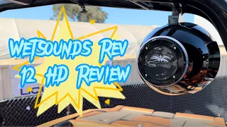 WetSounds Rev 12HD REVIEW