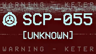 SCP-055 - [Unknown]