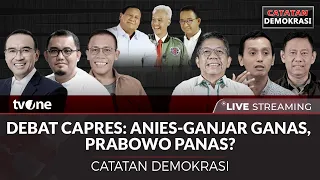 [LIVE] Debat Capres: Anies-Ganjar Ganas, Prabowo Panas? | Catatan Demokrasi tvOne