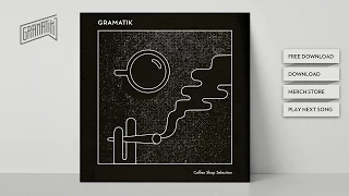 5. Gramatik - Afternoon Soul