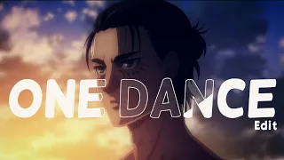 E R E N Edit - One Dance